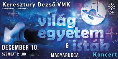 Vilgegyetemistk s Magyarucca koncert